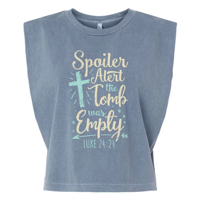 Easter Basket Stuffers Spoiler Alert Tomb Was Empty Garment-Dyed Women's Muscle Tee