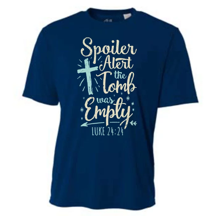 Easter Basket Stuffers Spoiler Alert Tomb Was Empty Cooling Performance Crew T-Shirt