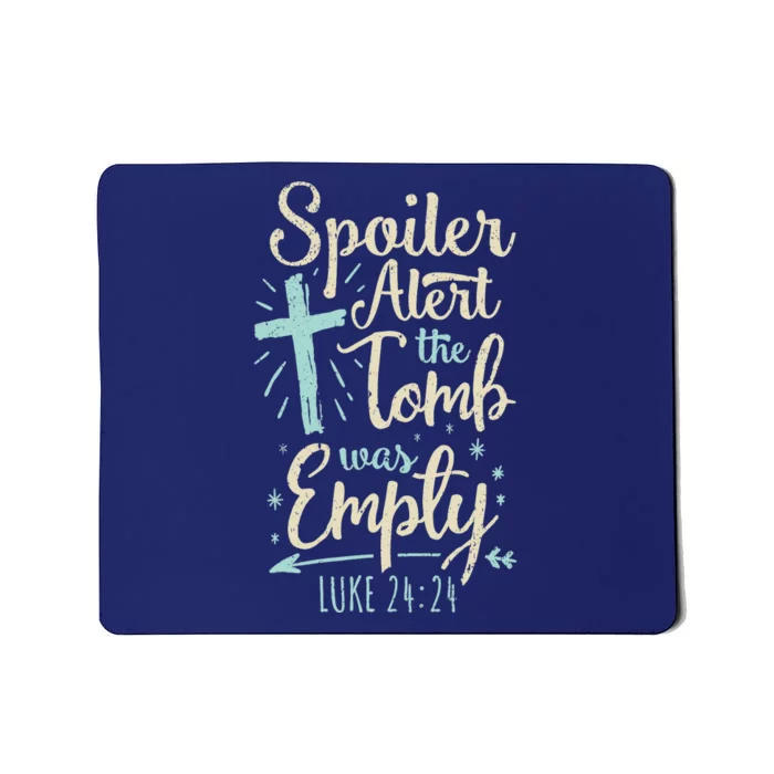 Easter Basket Stuffers Spoiler Alert Tomb Was Empty Mousepad