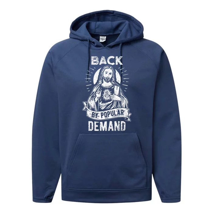 Easter Basket Stuffers Jesus Back By Popular Demand Performance Fleece Hoodie