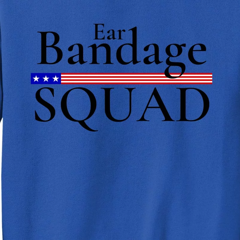 Ear Bandage Squad Patriotic Usa American Tall Sweatshirt