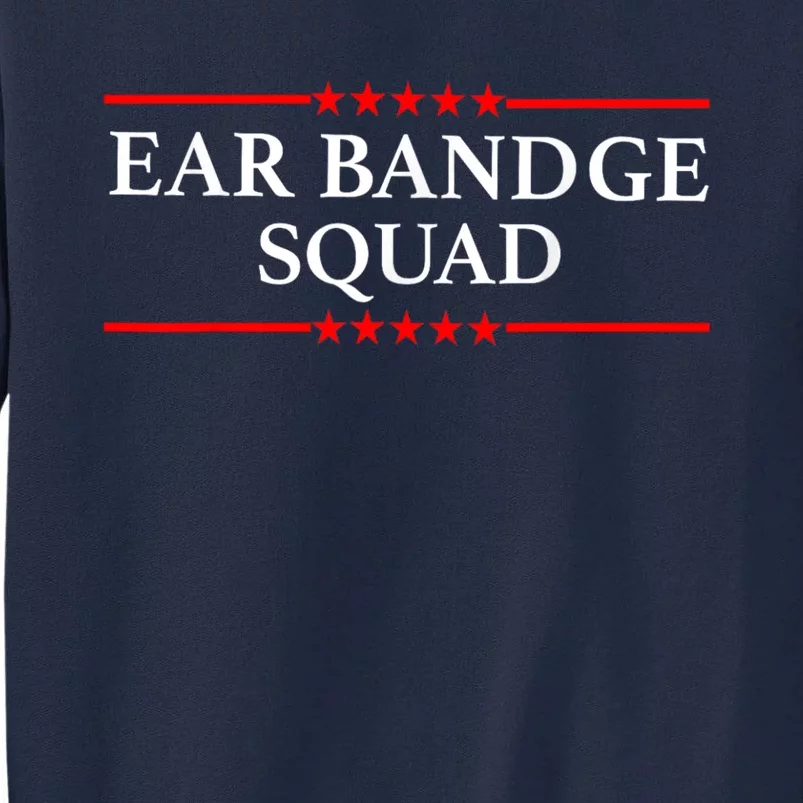 Ear Bandage Squad Patriotic Usa American Tall Sweatshirt