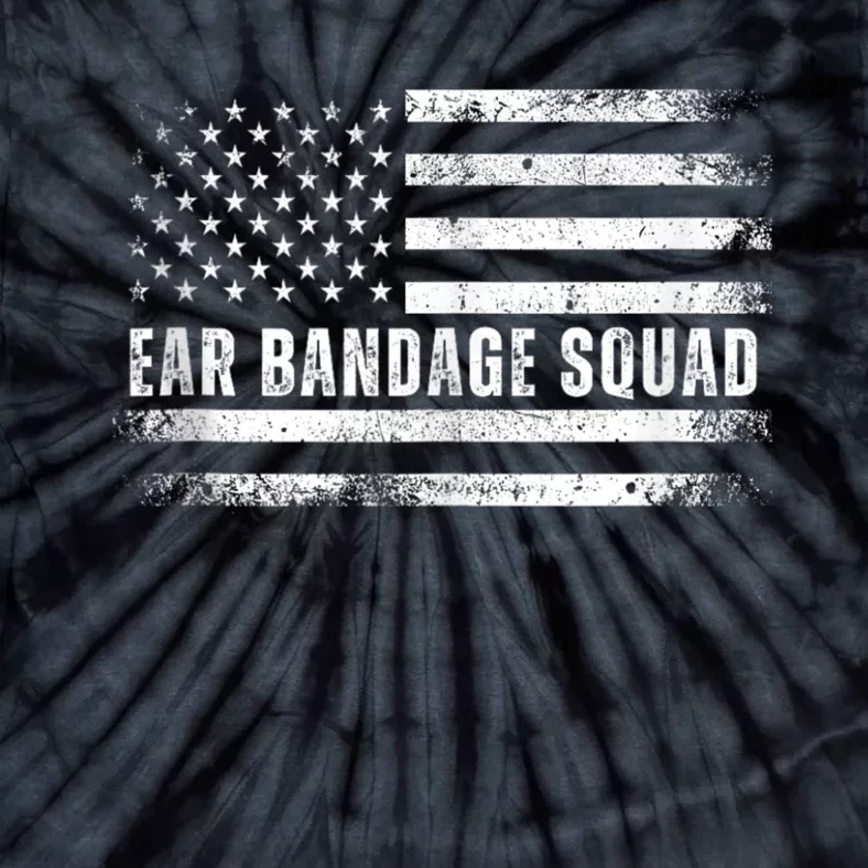 Ear Bandage Squad Patriotic Usa American Tie-Dye T-Shirt