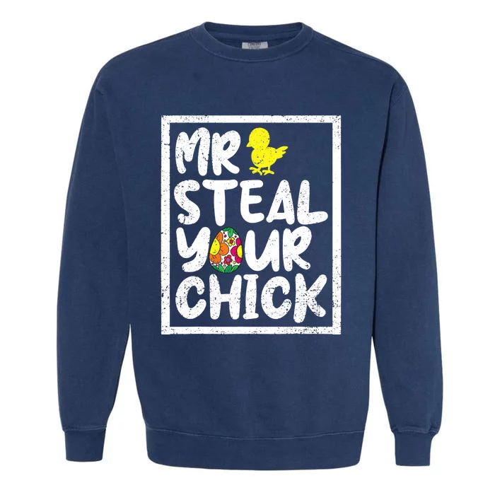 Easter Boy Toddlers Mr Steal Your Chick Funny Spring Humor Garment-Dyed Sweatshirt