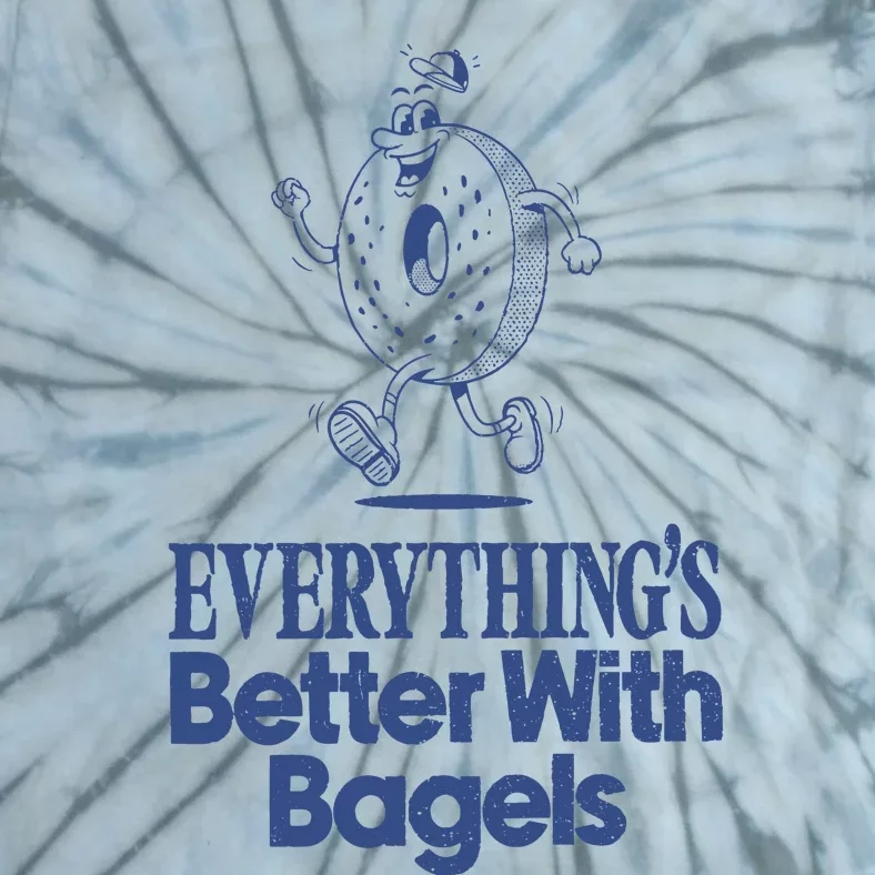 EverythingS Better With Bagels Tie-Dye T-Shirt