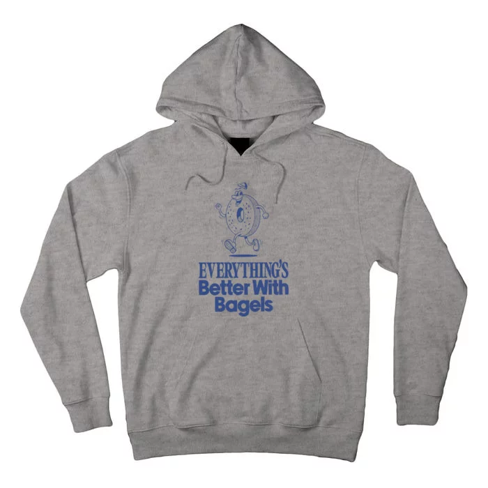 EverythingS Better With Bagels Tall Hoodie