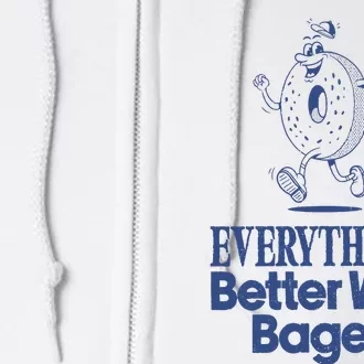 EverythingS Better With Bagels Full Zip Hoodie