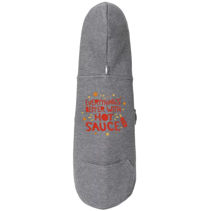 Everything's Better With Hot Sauce Doggie 3-End Fleece Hoodie