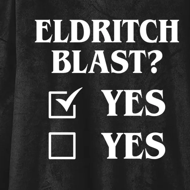 Eldritch Blast Yes Yes Funny Hooded Wearable Blanket