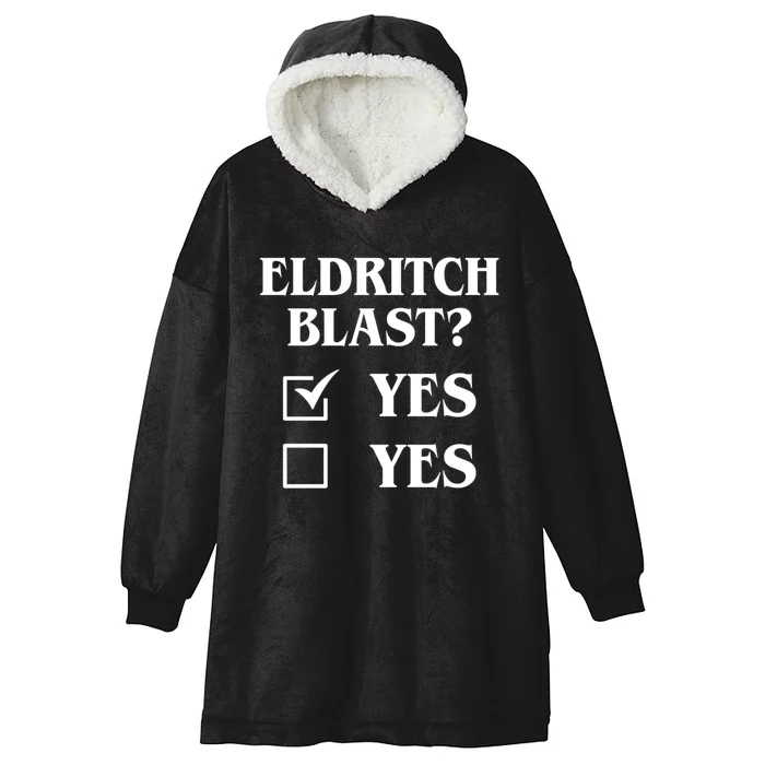 Eldritch Blast Yes Yes Funny Hooded Wearable Blanket