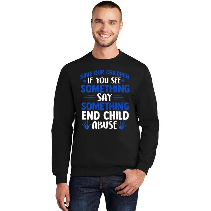 End Child Abuse Child Abuse Prevention Awareness Sweatshirt