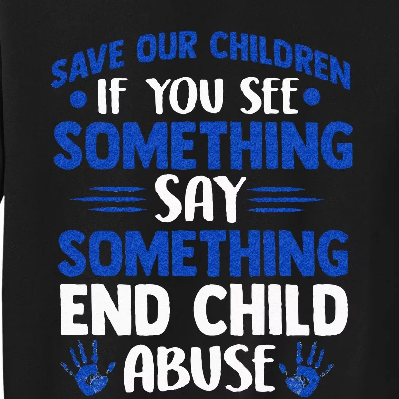 End Child Abuse Child Abuse Prevention Awareness Sweatshirt