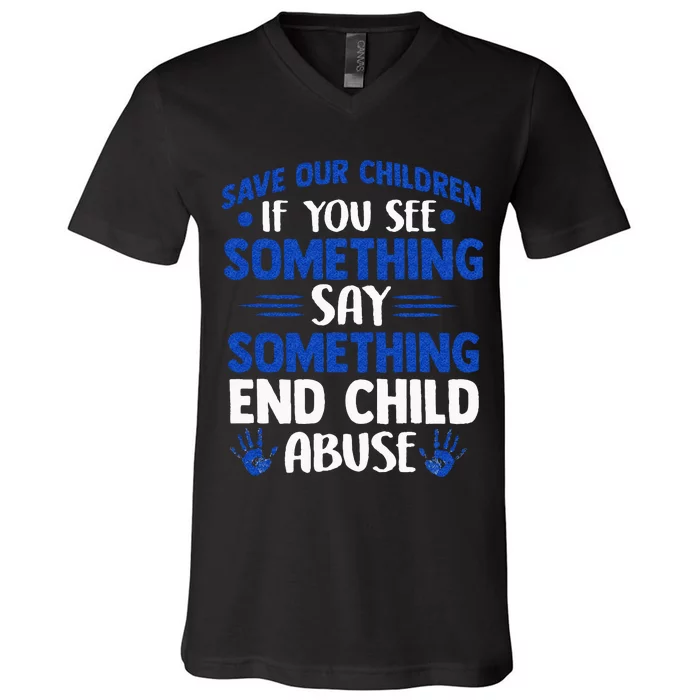 End Child Abuse Child Abuse Prevention Awareness V-Neck T-Shirt