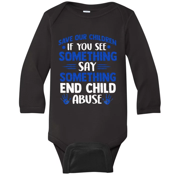 End Child Abuse Child Abuse Prevention Awareness Baby Long Sleeve Bodysuit