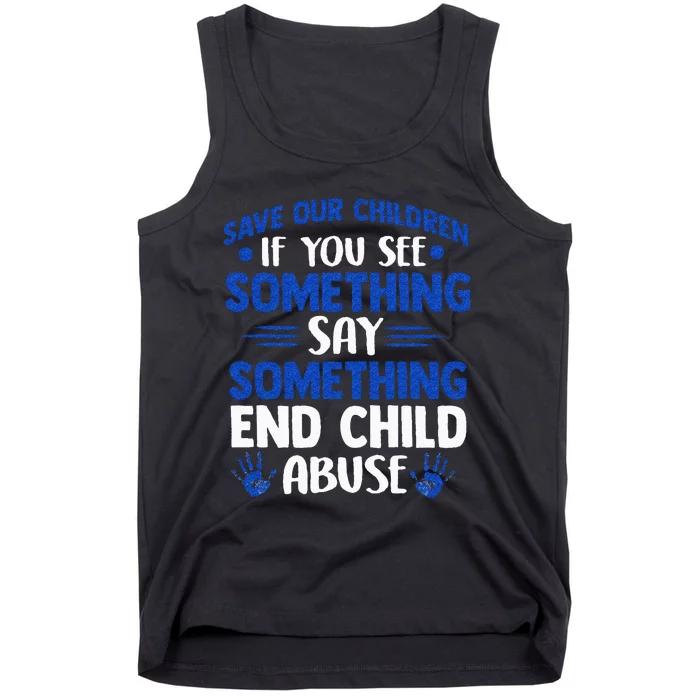 End Child Abuse Child Abuse Prevention Awareness Tank Top