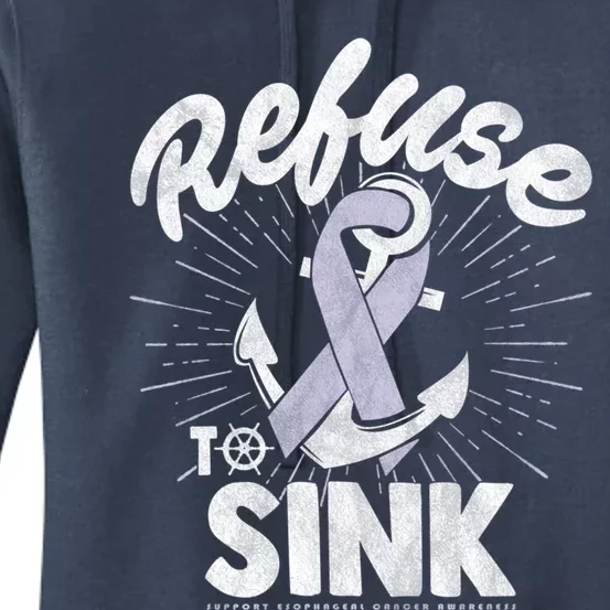 Esophageal Cancer Anchor Refuse To Sink Awareness Gift Cool Gift Women's Pullover Hoodie