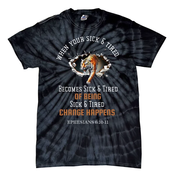 Empowering Christian Apparel When Change Happens Tie-Dye T-Shirt