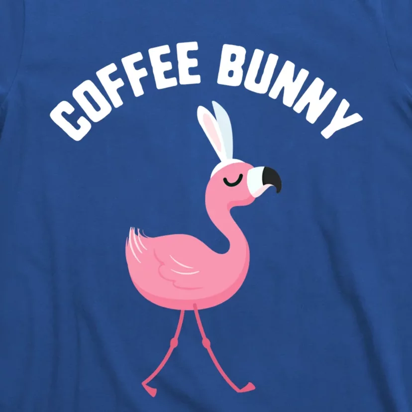 Easter Coffee Bunny Flamingo Candy Gift Spring Egg Gift T-Shirt