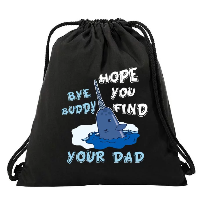 Elf Christmas Bye Buddyhopeyoufind Your Dad Hoodie Drawstring Bag