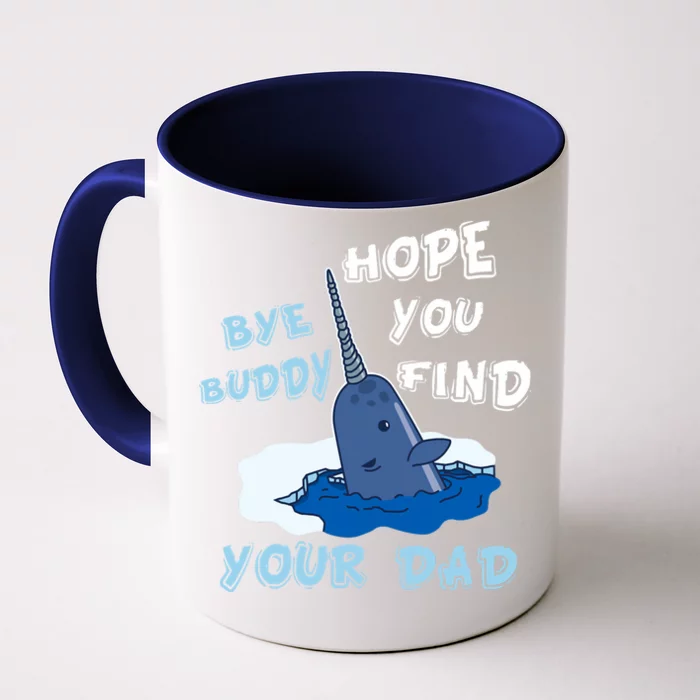 Elf Christmas Bye Buddyhopeyoufind Your Dad Hoodie Front & Back Coffee Mug