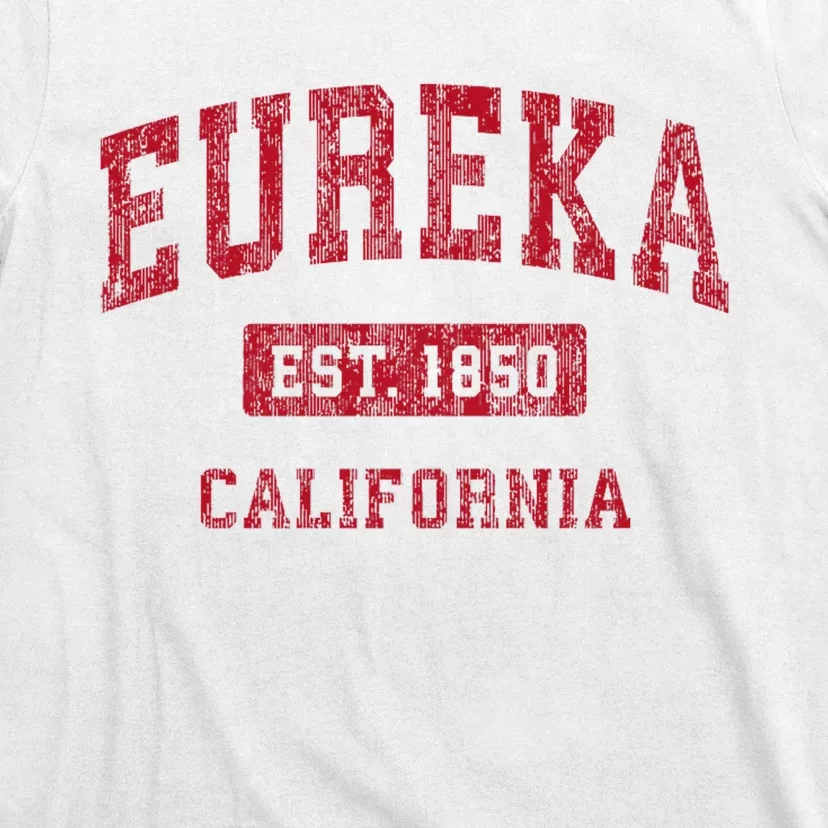 Eureka California Ca Vintage Sports T-Shirt