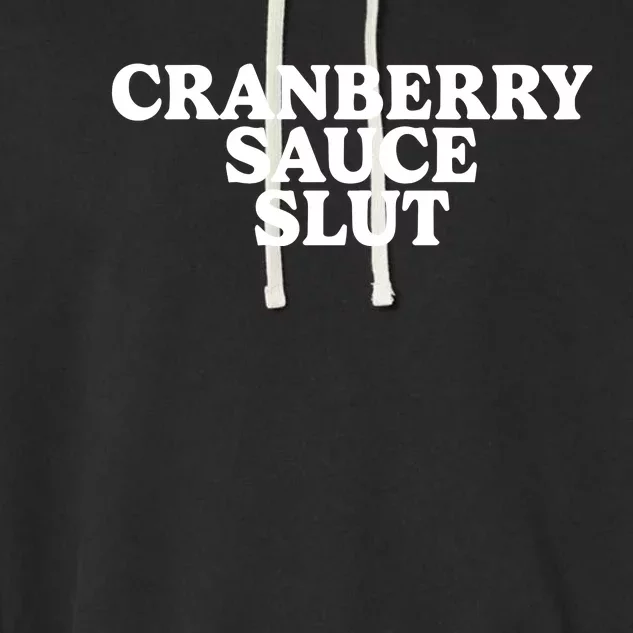 Emotional Club Cranberry Sauce Slut Garment-Dyed Fleece Hoodie