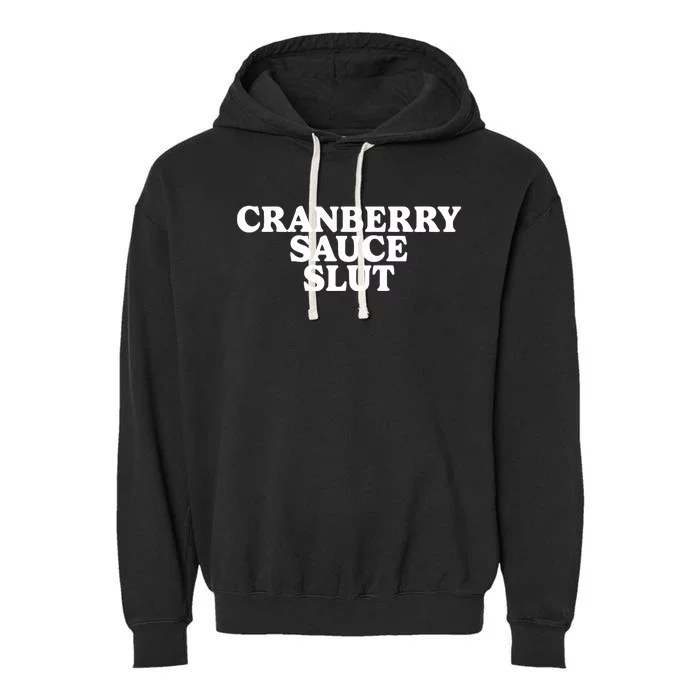 Emotional Club Cranberry Sauce Slut Garment-Dyed Fleece Hoodie