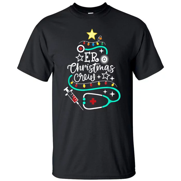 ER Christmas Crew Emergency Room Nurse ER Techs Secretary Tall T-Shirt