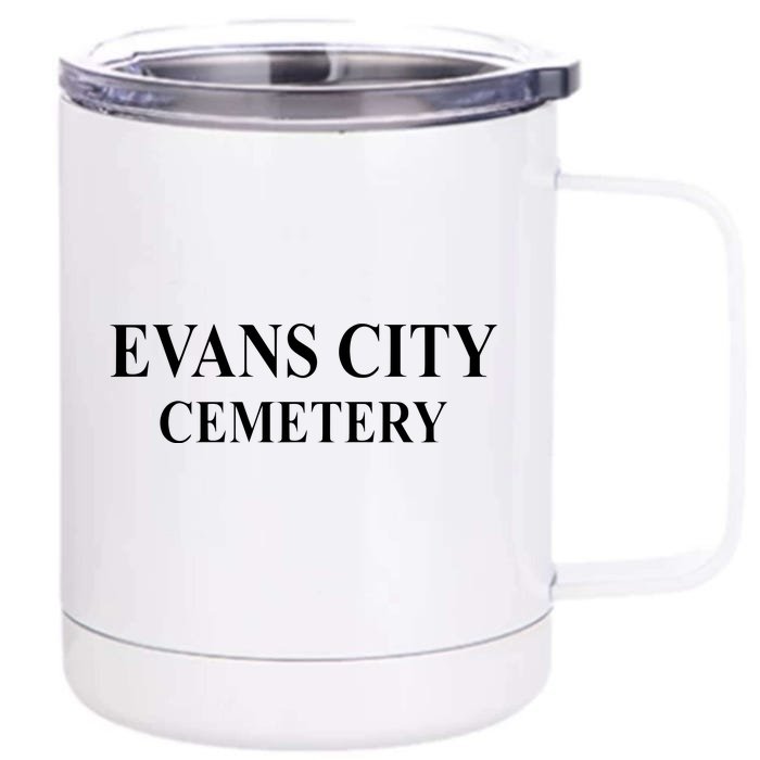 Evans City Cemetery Front & Back 12oz Stainless Steel Tumbler Cup