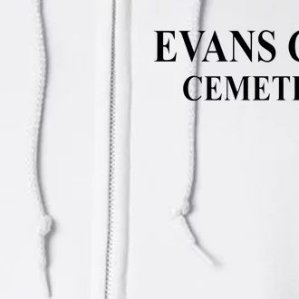 Evans City Cemetery Full Zip Hoodie