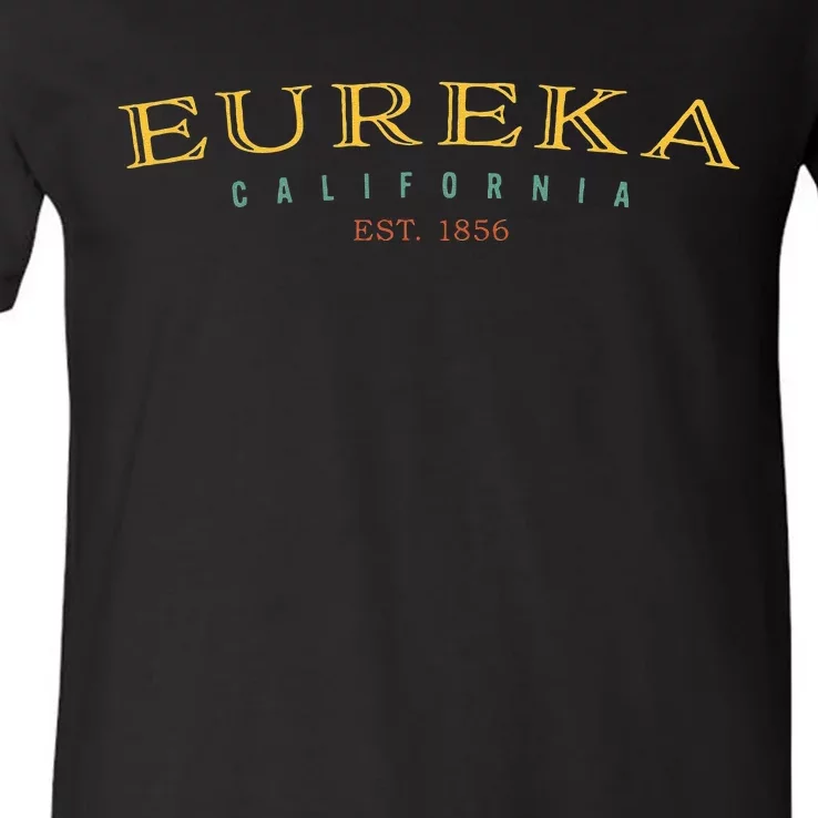 Eureka California CA Hometown Pride V-Neck T-Shirt