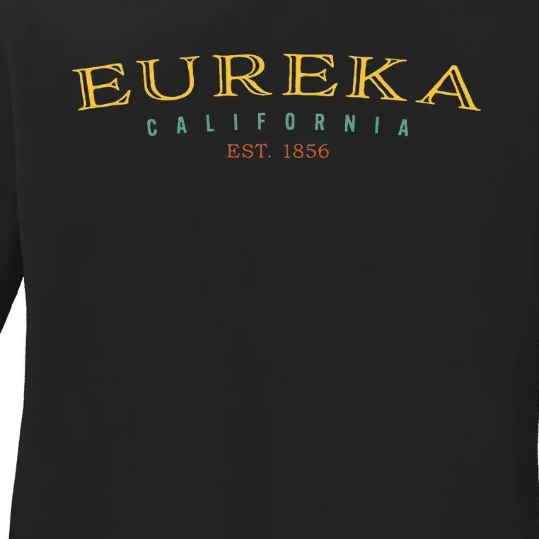 Eureka California CA Hometown Pride Ladies Long Sleeve Shirt