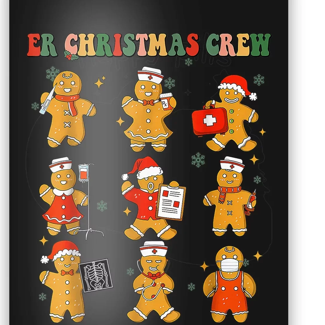 ER Christmas Crew Gingerbread Nurse Christmas Nursing School Poster