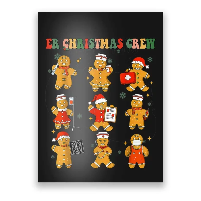 ER Christmas Crew Gingerbread Nurse Christmas Nursing School Poster