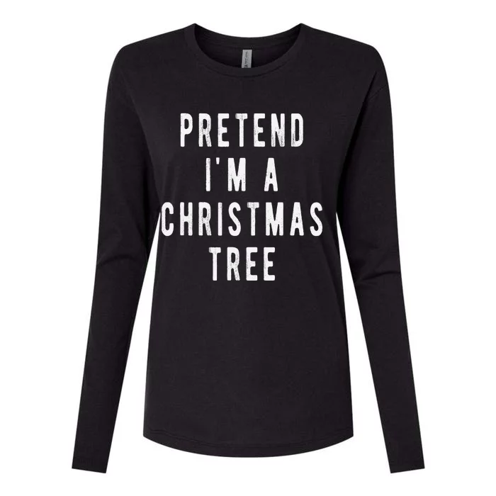 Easy Christmas Costume Pretend Im A Christmas Tree Womens Cotton Relaxed Long Sleeve T-Shirt