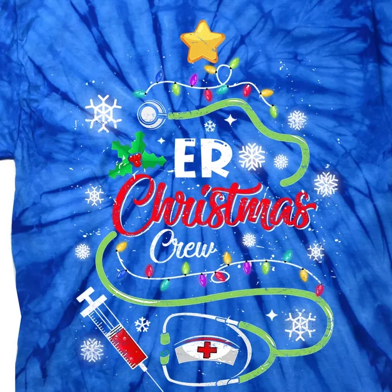 Er Christmas Crew Funny Nursing Christmas Pajamas Xmas Gift Tie-Dye T-Shirt