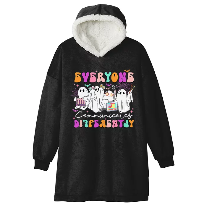 Everyone Communicates Differently Speech Therapy Halloween Hooded Wearable Blanket