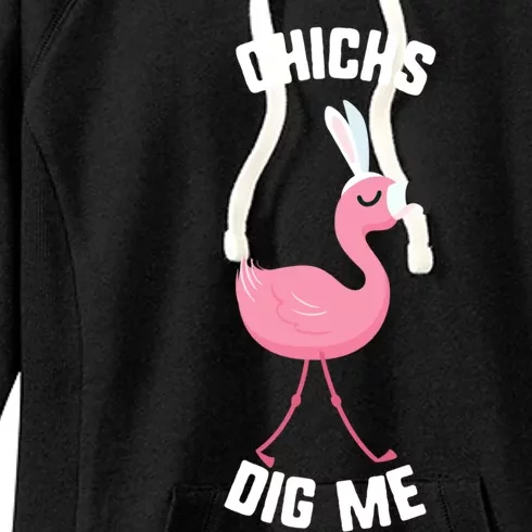 Easter Chicks Dig Me Flamingo Bunny Spring Egg Gift Women's Fleece Hoodie