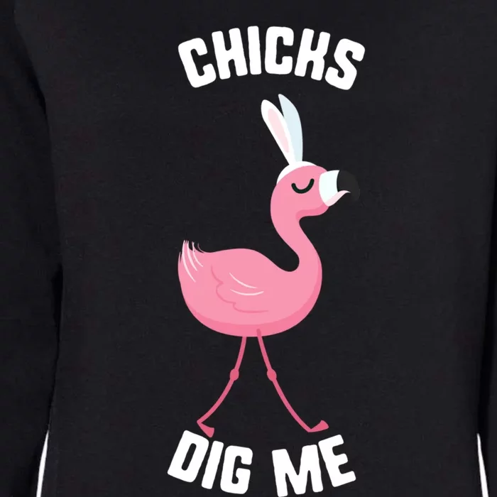 Easter Chicks Dig Me Flamingo Bunny Spring Egg Gift Womens California Wash Sweatshirt