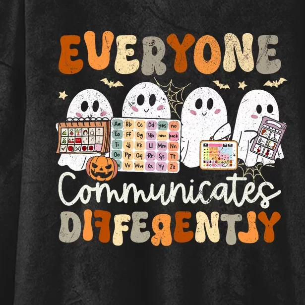 Everyone Communicates Differently Halloween Slp Sped Teacher Hooded Wearable Blanket