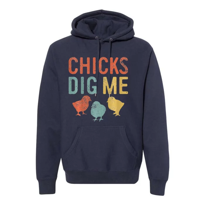 Easter Chicks Dig Me Retro Vintage Chickens Spring Gift Premium Hoodie