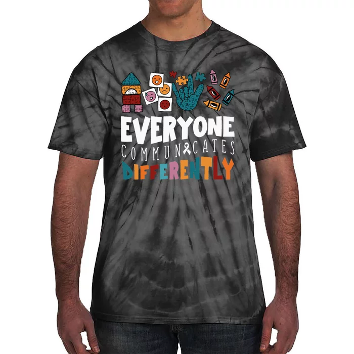 Everyone Communicates Differently Special Education Autism Tie-Dye T-Shirt