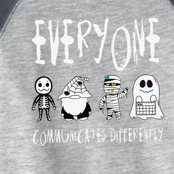 Everyone Communicates Differently Halloween Autism Teacher Toddler Fine Jersey T-Shirt