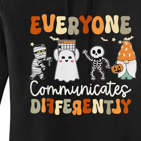 Everyone Communicates Differently Speech Therapy Halloween Women's Pullover Hoodie