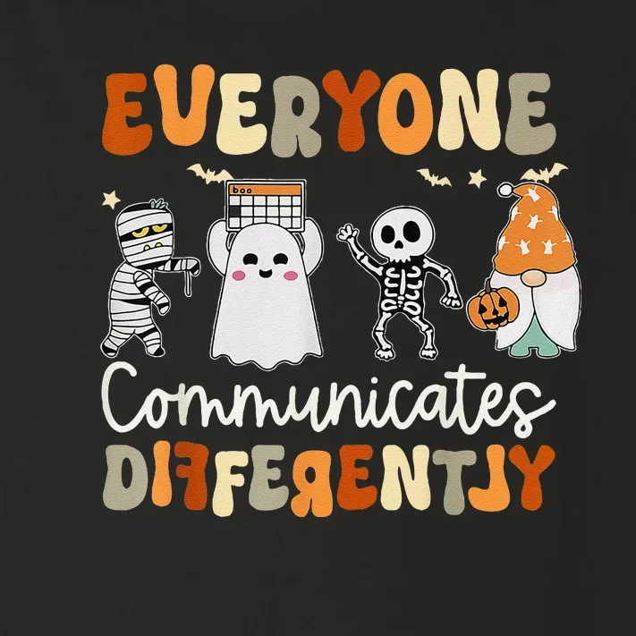 Everyone Communicates Differently Speech Therapy Halloween Toddler Long Sleeve Shirt