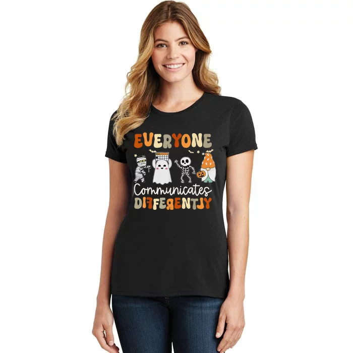 Everyone Communicates Differently Speech Therapy Halloween Women's T-Shirt