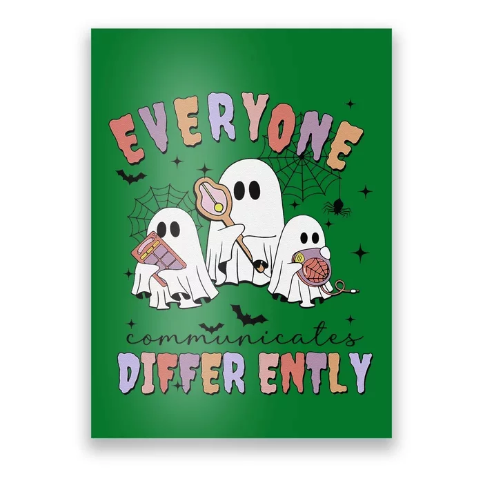 Everyone Communicates Differently Halloween Sped Teacher Poster