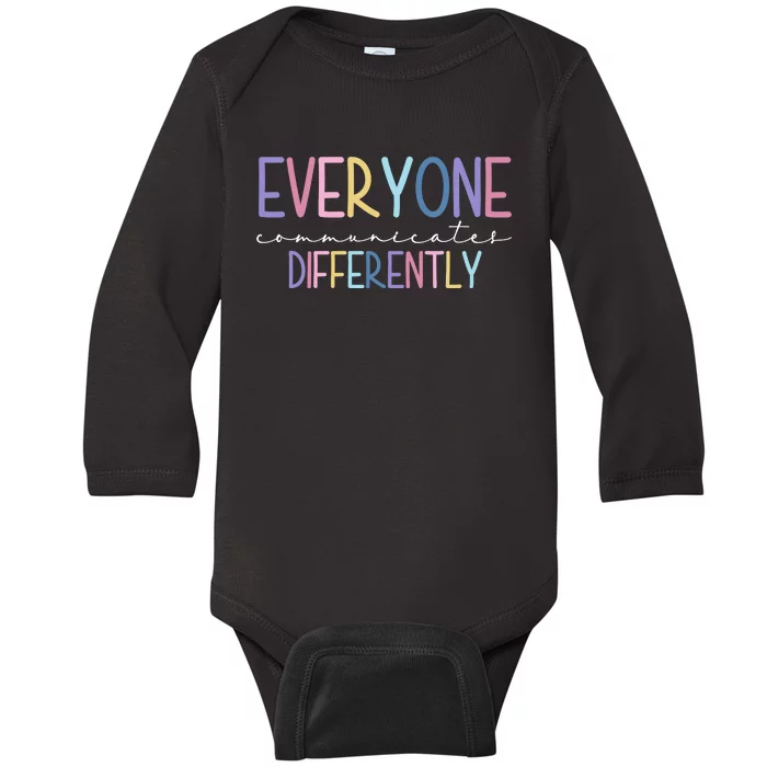 Everyone Communicates Differently Colorful Baby Long Sleeve Bodysuit