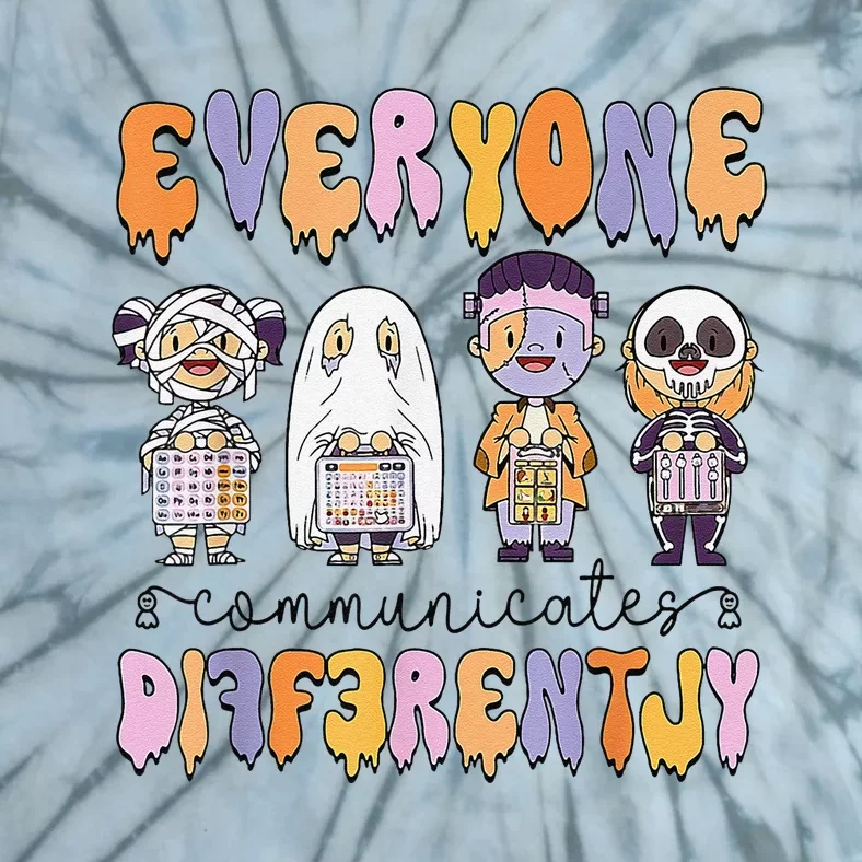 Everyone Communicate Differently Speech Therapy Halloween Tie-Dye T-Shirt