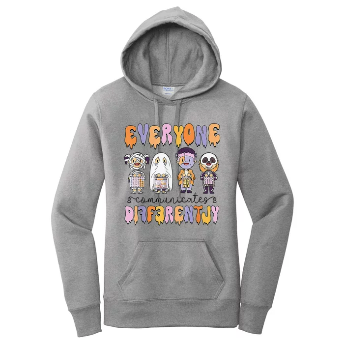 Everyone Communicate Differently Speech Therapy Halloween Women's Pullover Hoodie